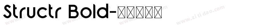 Structr Bold字体转换
